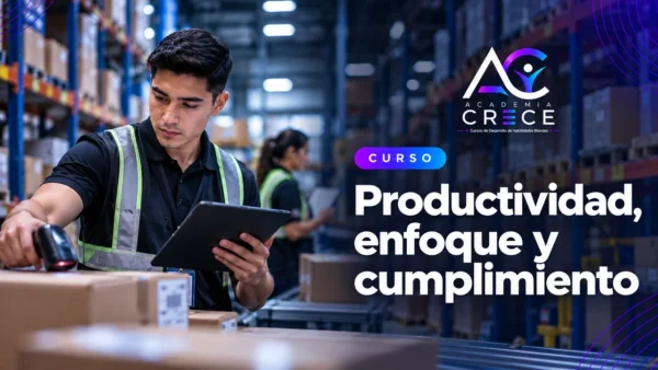 Productividad, enfoque y cumplimiento (12h)
